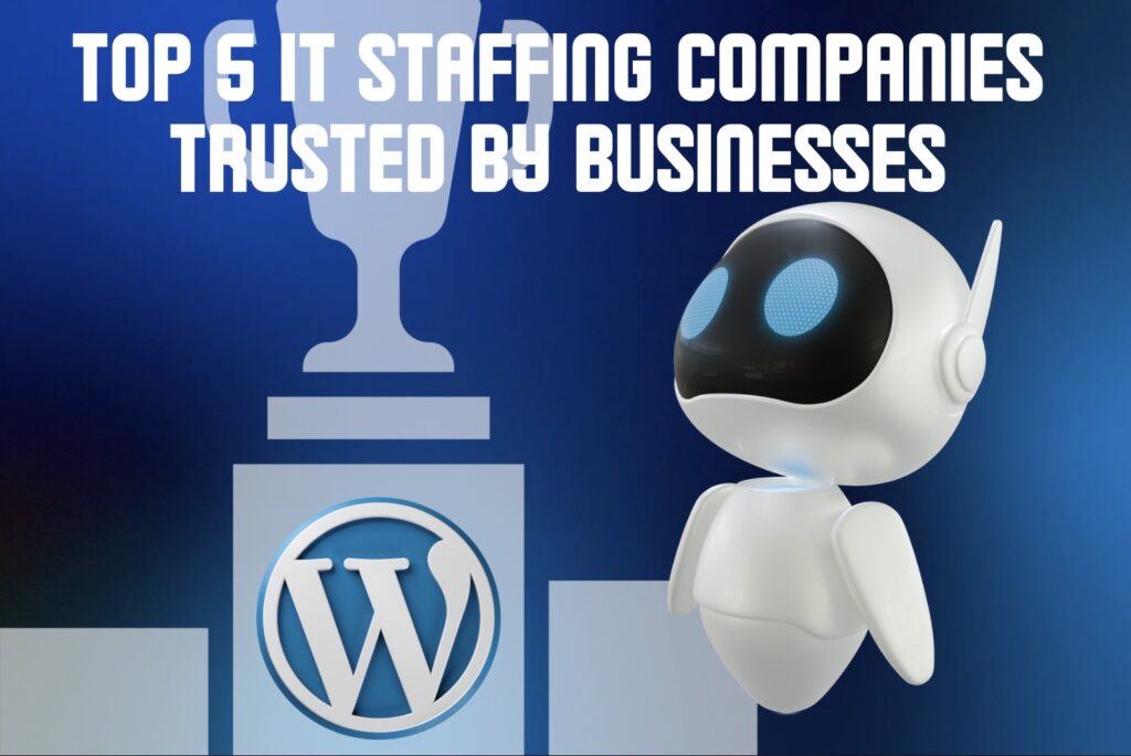Top 5 IT staffing companies