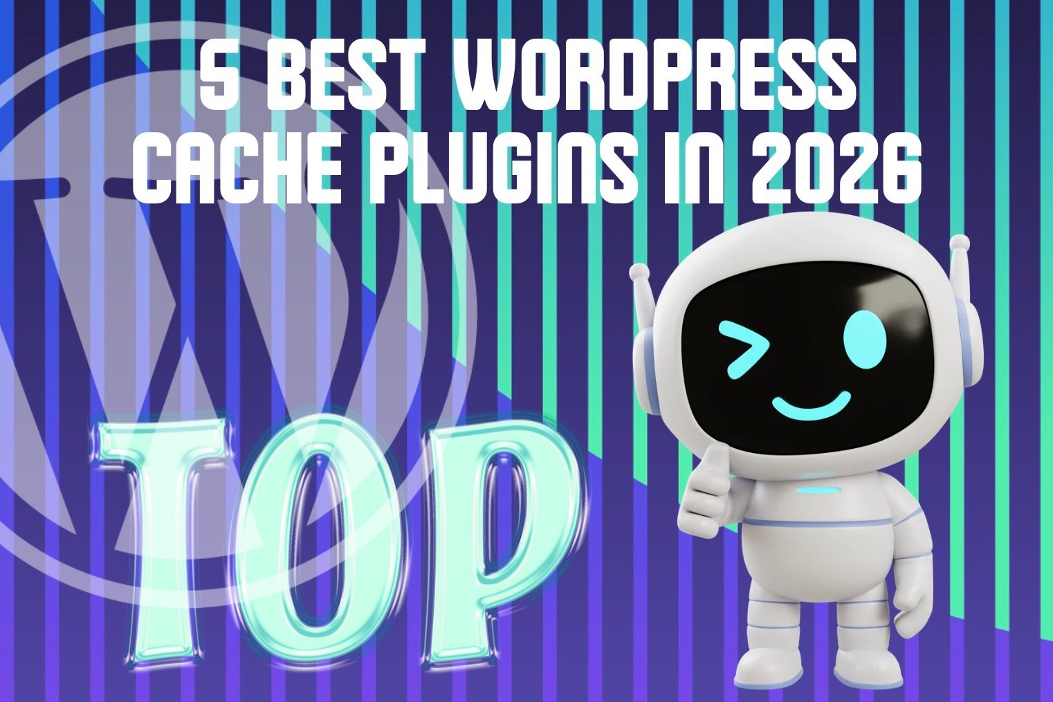 5 Best WordPress Cache Plugins in 2026