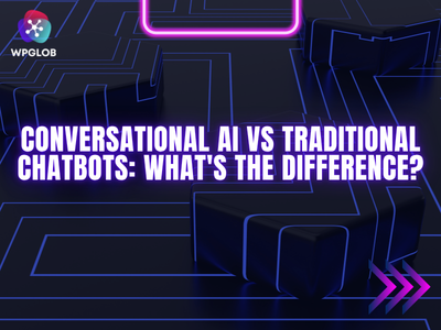 Conversational AI vs Traditional Chatbots: What's the Difference?